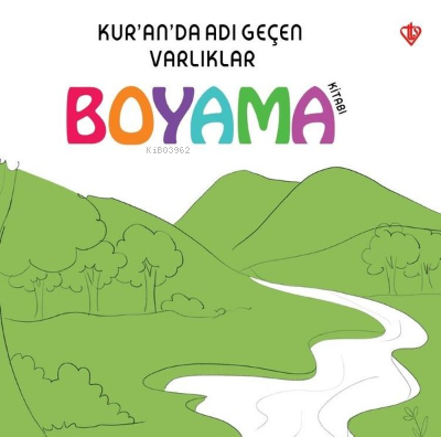 Kur'an'da Adı Geçen Varlıklar Boyama Kitabı