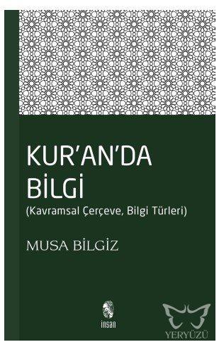 Kur'anda Bilgi Kavramsal Çerçeve, Bilgi Türleri