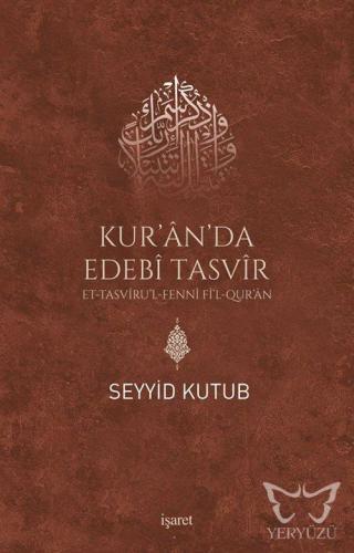 Kur'ân'da Edebî Tasvîr