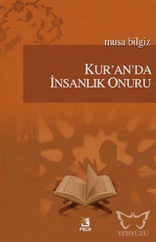 Kur'an'da İnsanlık Onuru