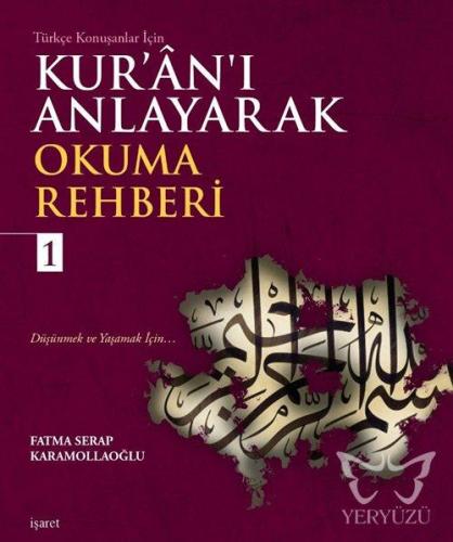 Kur'an'ı Anlayarak Okuma Rehberi 1