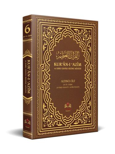 Kuranı Azim ve Soru Edatlı Kelime Manası 6. Cilt