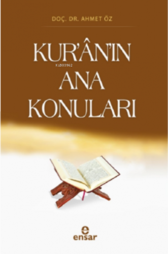 Kur'ân'ın Ana Konuları