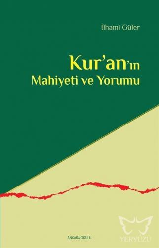 Kur'an'ın Mahiyeti ve Yorumu