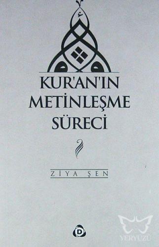 Kur'an'ın Metinleşme Süreci