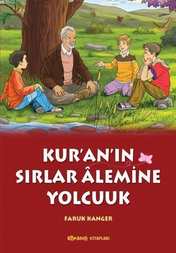 Kur'an'ın Sırlar Alemine Yolculuk