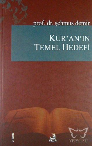 Kur'an'ın Temel Hedefi