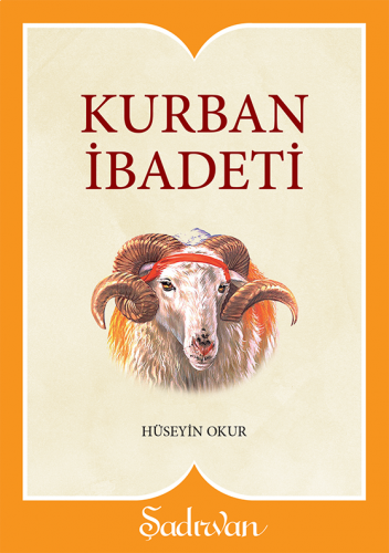 Kurban İbadeti | Hüseyin Okur