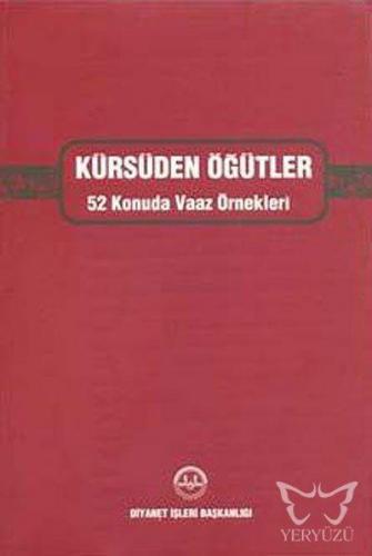 Kürsüden Öğütler 52 Konuda Vaaz Örnekleri