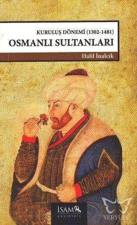 Kuruluş Dönemi Osmanlı Sultanları