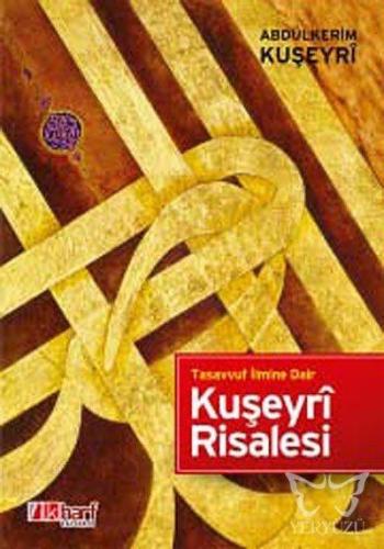 Kuşeyrî Risalesi - Tasavvuf İlmine Dair