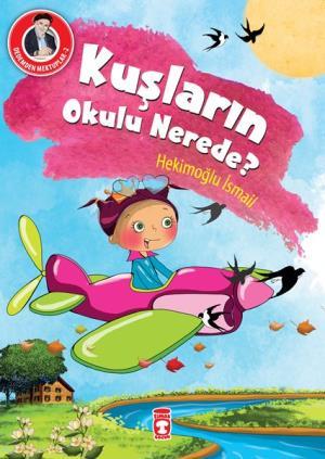 Kuşların Okulu Nerede? - Dedemden Mektuplar