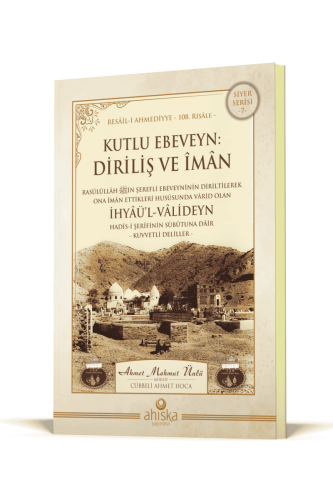 Kutlu Ebeveyn Diriliş Ve İman