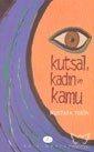 Kutsal, Kadın ve Kamu