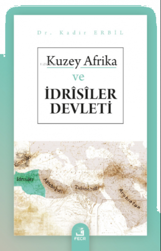 Kuzey Afrika ve İdrîsîler Devleti