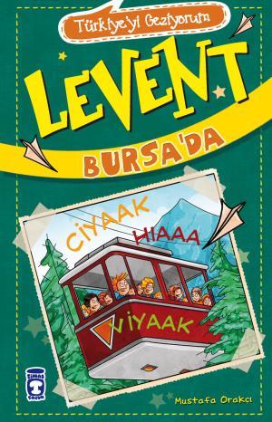 Levent Bursada - Türkiyeyi Geziyorum 2