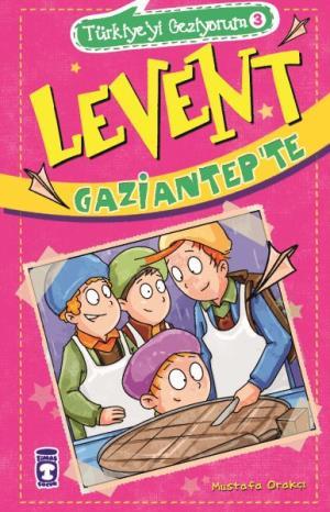 Levent Gaziantepte - Türkiyeyi Geziyorum 3