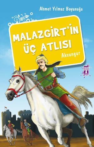 Malazgirtin Üç Atlısı