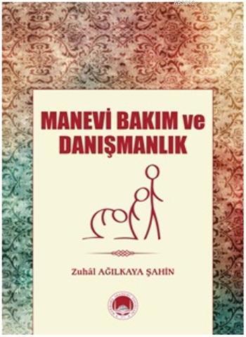 Manevi Bakım ve Danışmanlık