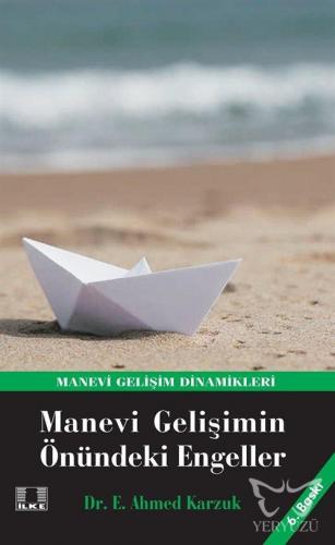 Manevi Gelişimin Önündeki Engeller