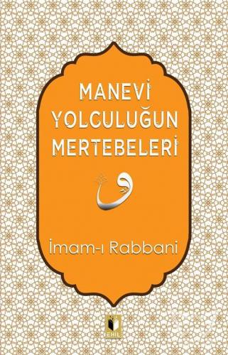 Manevi Yolculuğun Mertebeleri