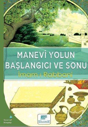 Manevi Yolun Başlangıcı ve Sonu