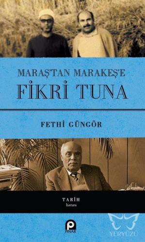 Maraş'tan Marakeş'e Fikri Tuna(Ciltli)