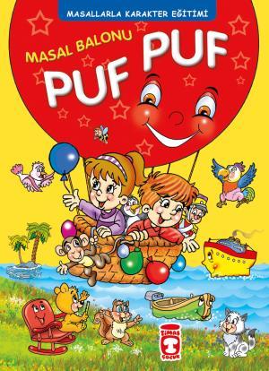 Masal Balonu Puf Puf - Masallarla Karakter Eğitimi