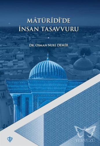 Matüridide İnsan Tasavvuru