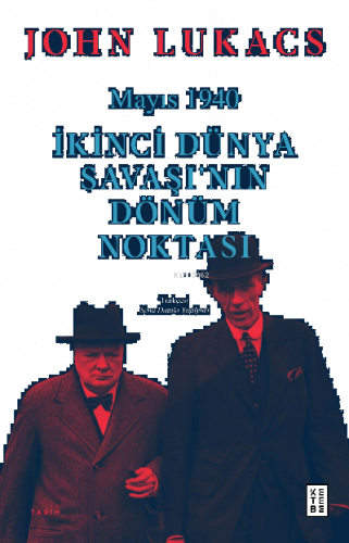 Mayıs 1940;İkinci Dünya Savaşı'nın Dönüm Noktası