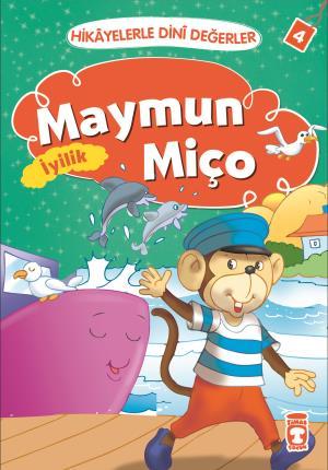 Maymun Miço - Hikayelerle Dini Değerler 4