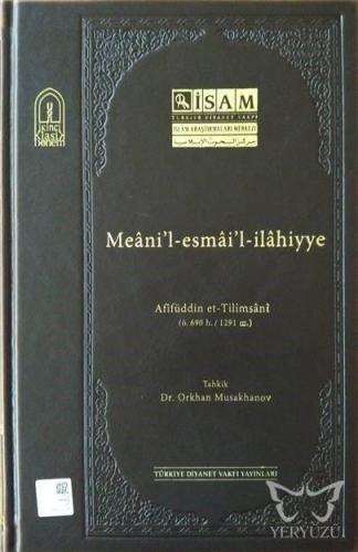 Meanil-esmail-ilahiyye (Afifüddin et-Tilimsani)