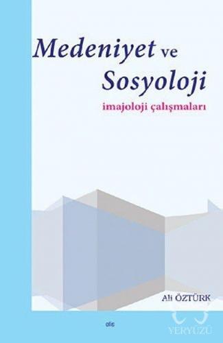 Medeniyet ve Sosyoloji İmajoloji Çalışmaları