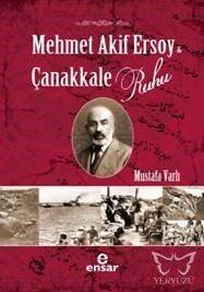 Mehmet Akif Ersoy ve Çanakkale Ruhu