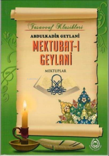 MEKTUBATI GEYLANİ