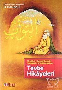 Meleklerin, Peygamberlerin, Sahabilerin ve Hükümdarların Tevbe Hikayel