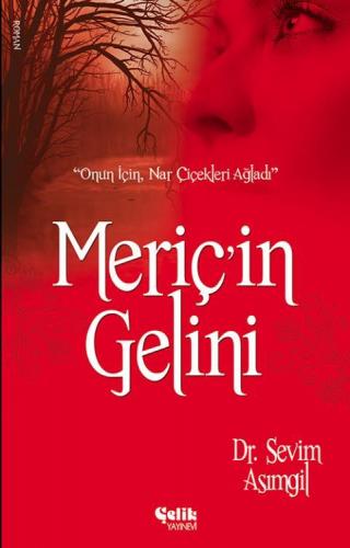 Meriç'İn Gelini