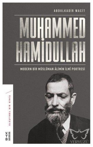 Modern Bir Müslüman Âlimin İlmî Portresi