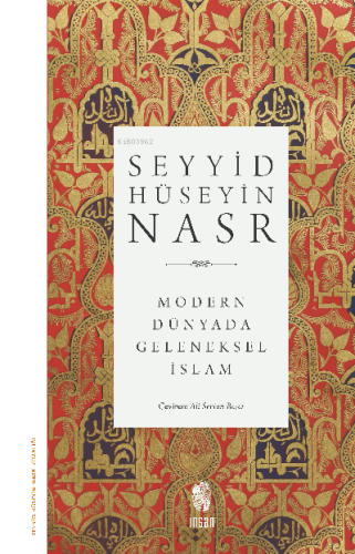 Modern Dünyada Geleneksel İslam