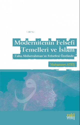 Modernitenin Felsefî Temelleri ve İslam