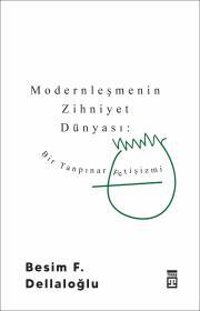 Modernleşmenin Zihniyet Dünyası