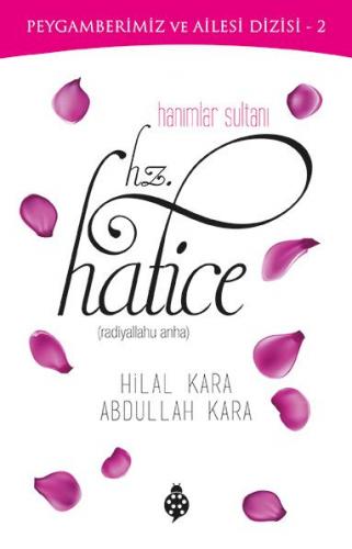 Hz. Hatice Hanımlar Sultanı