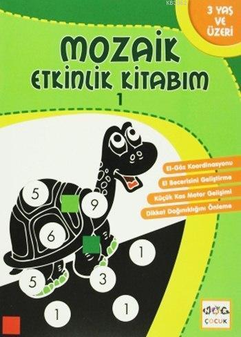 Mozaik Etkinlik Kitabım - 1; Daire, 3+ Yaş
