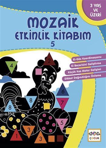 Mozaik Etkinlik Kitabım - 5; 3+ Yaş