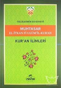 Muhtasar El-İtkan Fi Ulum'il-Kur'an - Kur'an İlimleri