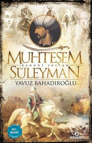 Muhteşem Kanuni Sultan Süleyman