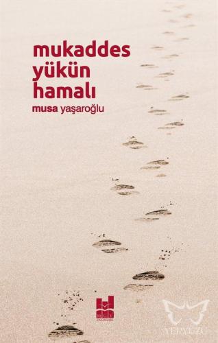 Mukaddes Yükün Hamalı