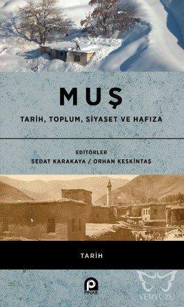 Muş - Tarih, Toplum, Siyaset ve Hafıza