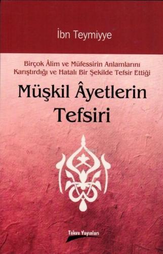 Müşkil Ayetlerin Tefsiri