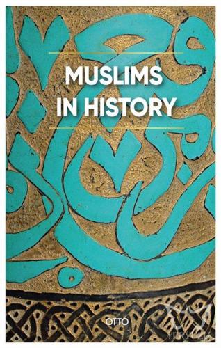 Muslims in History (Ciltli)